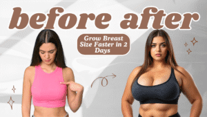 Grow Breast Size Faster in 2 Days